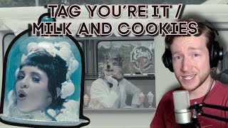 First time seeing TAG, YOU'RE IT / MILK AND COOKIES by Melanie Martinez!