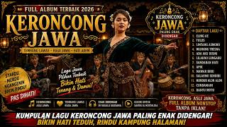 Full Album Keroncong Jawa Viral 2026: Cundamani, Eling Ae, Apik, Banyu Moto