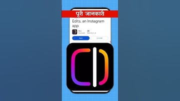 What is Edits and Instagram App | How to Edit Videos/Reels with Instagram Edits App