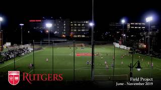 Rutgers Field Project 4K Time-Lapse
