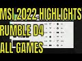 MSI 2022 Rumble Day 4 Highlights ALL GAMES | Mid Season Invitational Day 10