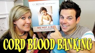 CORD BLOOD BANKING | Baby Steps: Cullen & Katie