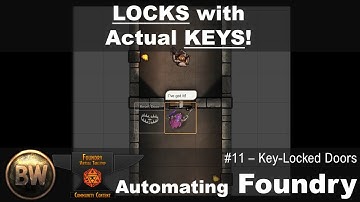 Automating Foundry #11: Creating a Key-Locked Door for Foundry VTT