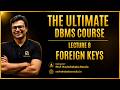 Foreign Keys| Lecture 8| GATE CS and DA 2027 | Prof. Ravindrababu Ravula