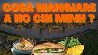 Aggiando La Cucina Di Ho Chi Minh 10 Piatti Da Non Perdere Durante Il Tuo Soggiorno In Vietnam