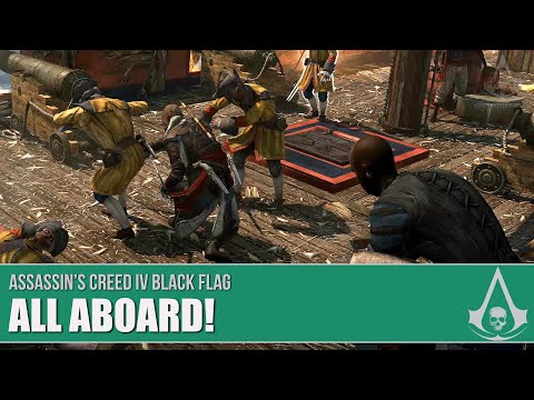 Assassin's Creed 4: Black Flag: Guide - All Aboard! Trophy/Achievement Walkthrough