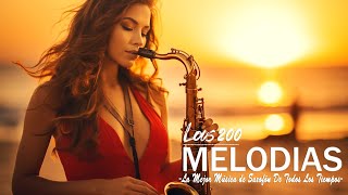 200 Melodias Orquestadas Mas Bellas de Todos los Tiempos - Instrumentales de Oro Saxo y Guitarra