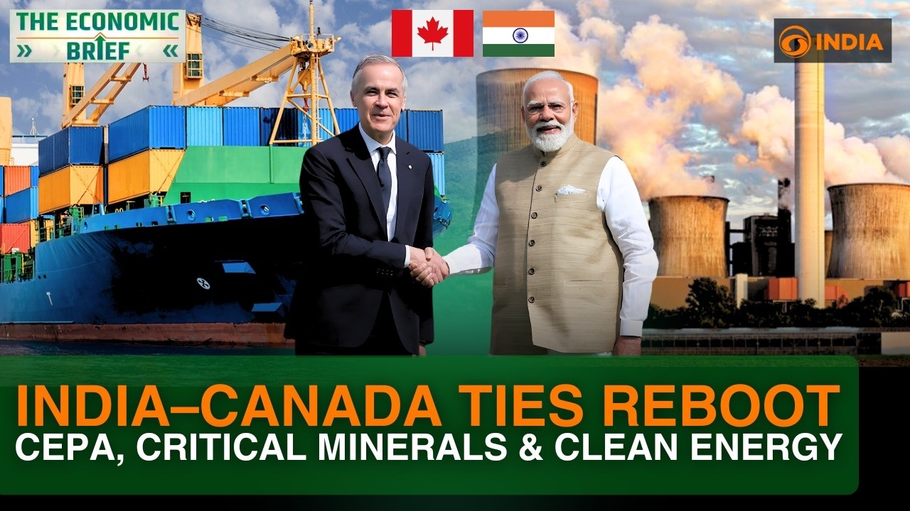 India–Canada Economic Reset: Energy, Trade and Critical Minerals in Focus