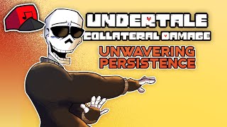 Undertale: Collateral Damage: UNWAVERING PERSISTENCE (Moikey's Cover)