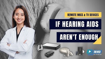 When Hearing Aids Alone Aren