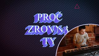 Proč zrovna ty | klávesy - Jakub Baborovský