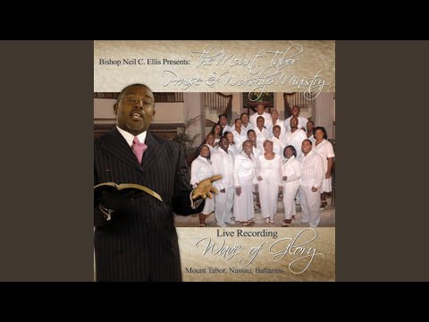 Bishop Neil C Ellis Glory Message