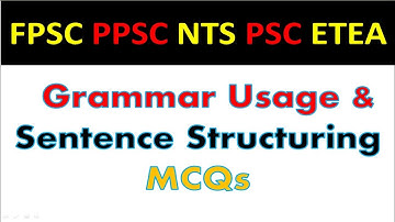 Grammar Usage and Sentence Structuring MCQs FPSC|| English Grammar MCQs ETEA|| English MCQs for NTS