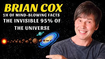 1+ Hour of Brian Cox: Mind-Blowing Facts About the Invisible 95% of the Universe to Fall Asleep Fast