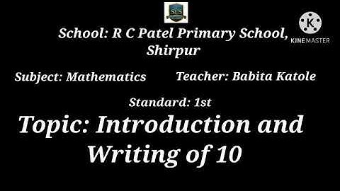 1st Maths - introduction and writing of 10