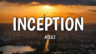 ATEEZ - INCEPTION (Lyrics)