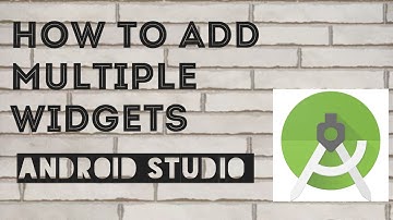 15- How To Add Multiple Widgets | Android Studio Series