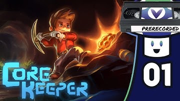 [Vinesauce] Vinny & Friends - Core Keeper (PART 1)