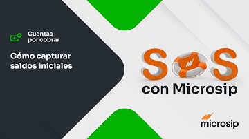 Microsip Cuentas por Cobrar: Cómo capturar saldos iniciales