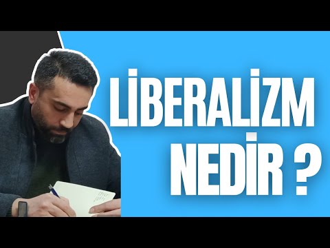 Liberalizm Nedir?