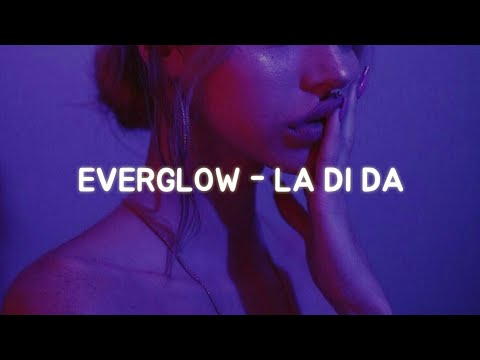 Everglow - 'La Di Da' Easy Lyrics