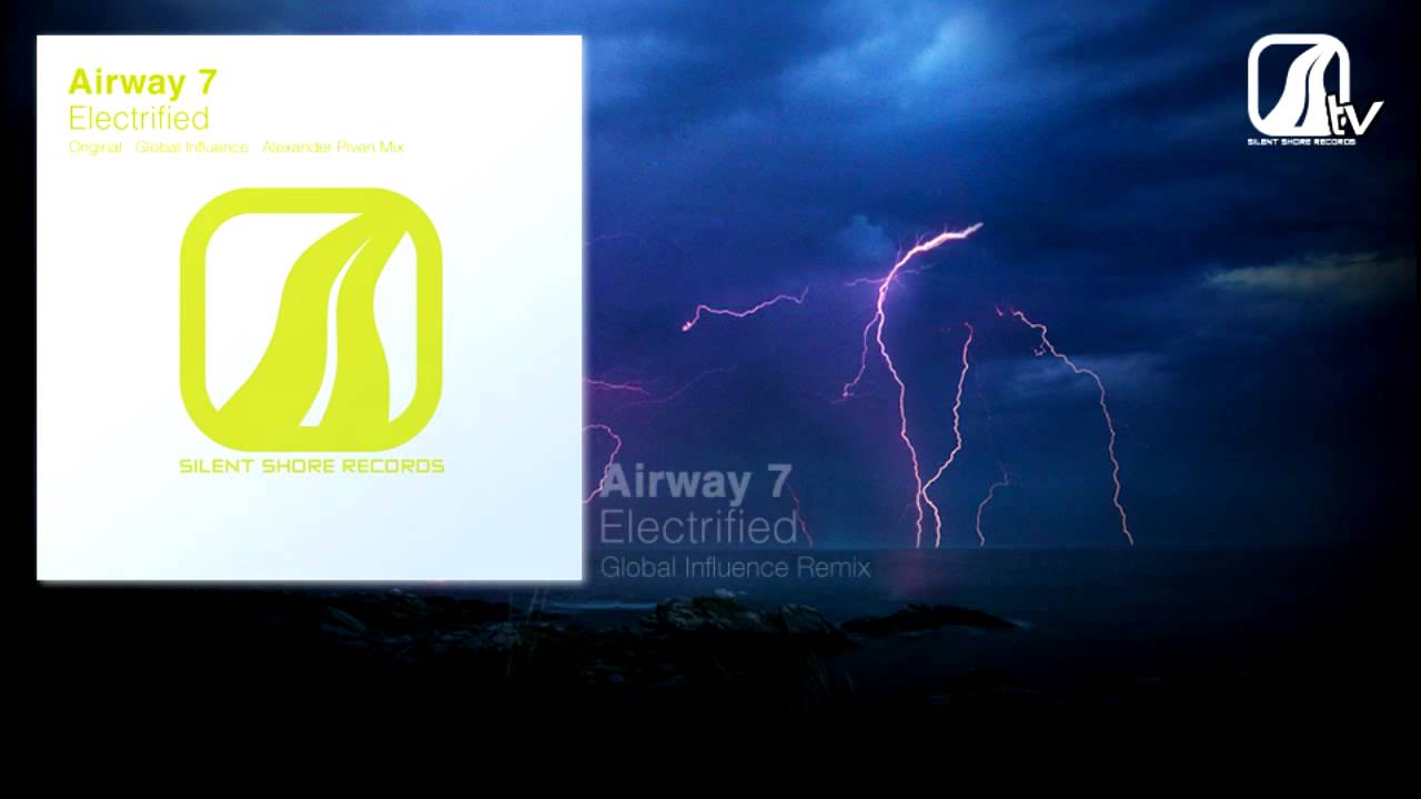 SSR125 Airway 7 - Electrified (Global Influence Remix) - YouTube