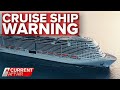 Australian experts warn against cruises due to set sail in 10 weeks | A Current Affair