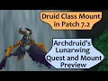 Druid Flying Class Mount in 7.2 - Archdruid's Lunarwing Form Quest