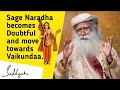 Sadhguru- Lord Vishnu Clarifies the doubt of Sage Naradha.