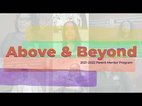 Above and Beyond: The Parent Mentor Program FY22