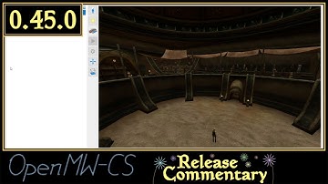 OpenMW-CS 0.45.0 Release Commentary