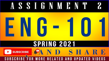 ENG101 Assignment 2 Solution Spring 2021 || ENG101 Assignment 2 Solution