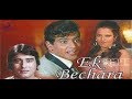 Ek bechara 1972 full movie     jeetendra rekha