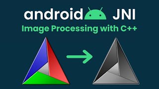 Image Processing in Android with C/C++: Mastering NDK &amp; JNI - Part 4
