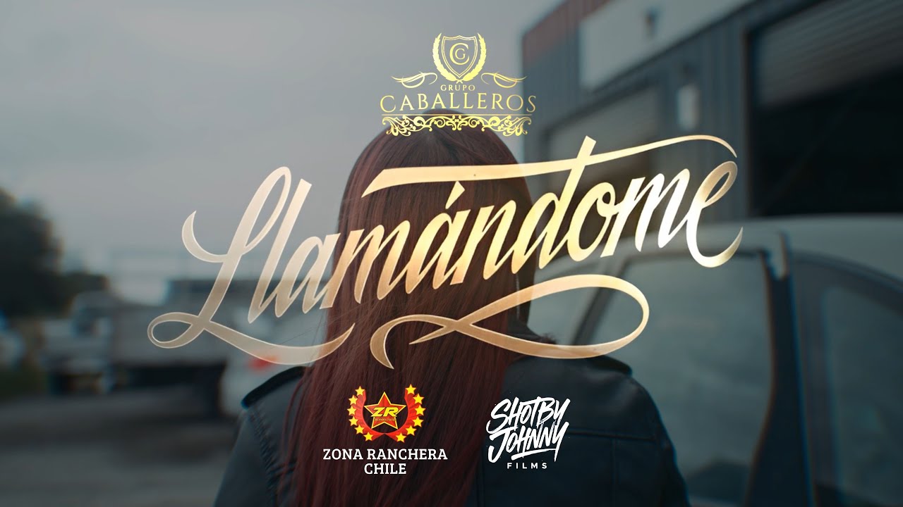 Grupo Caballeros - Llamándome (Video)