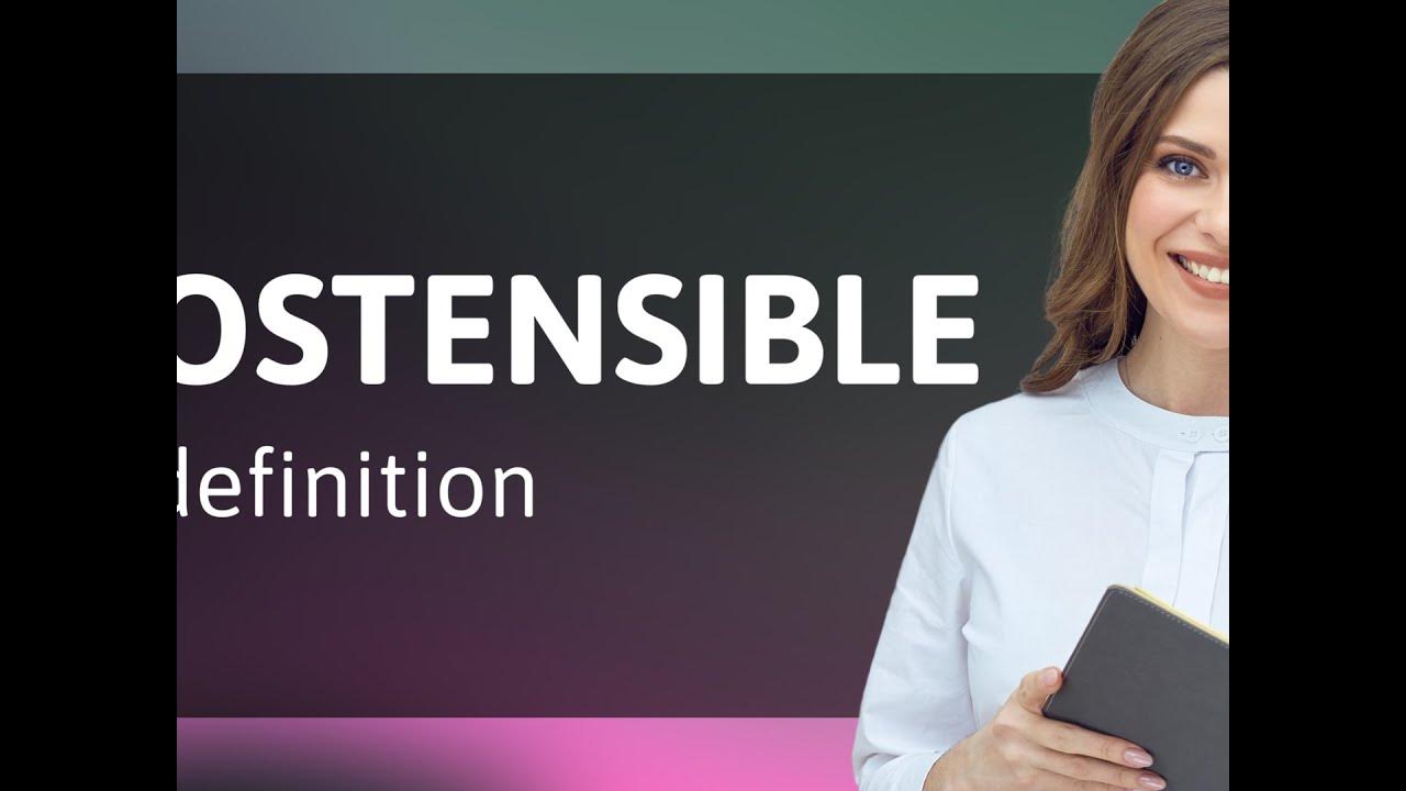 ostensible-meaning-of-ostensible-youtube