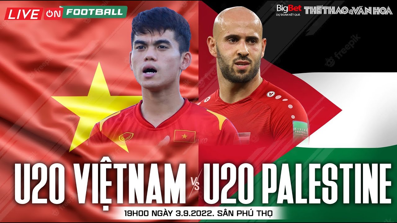 GIAO HỮU QUỐC TẾ | Trực tiếp VTV cab U20 Việt Nam vs... - youtube