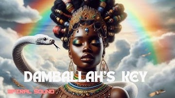 DAMBALLAH’S KEY: Return of the Inner Masculine ⚕️