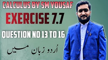 Calculus chapter 07 exercise 7.7 question no 13 14 15 16