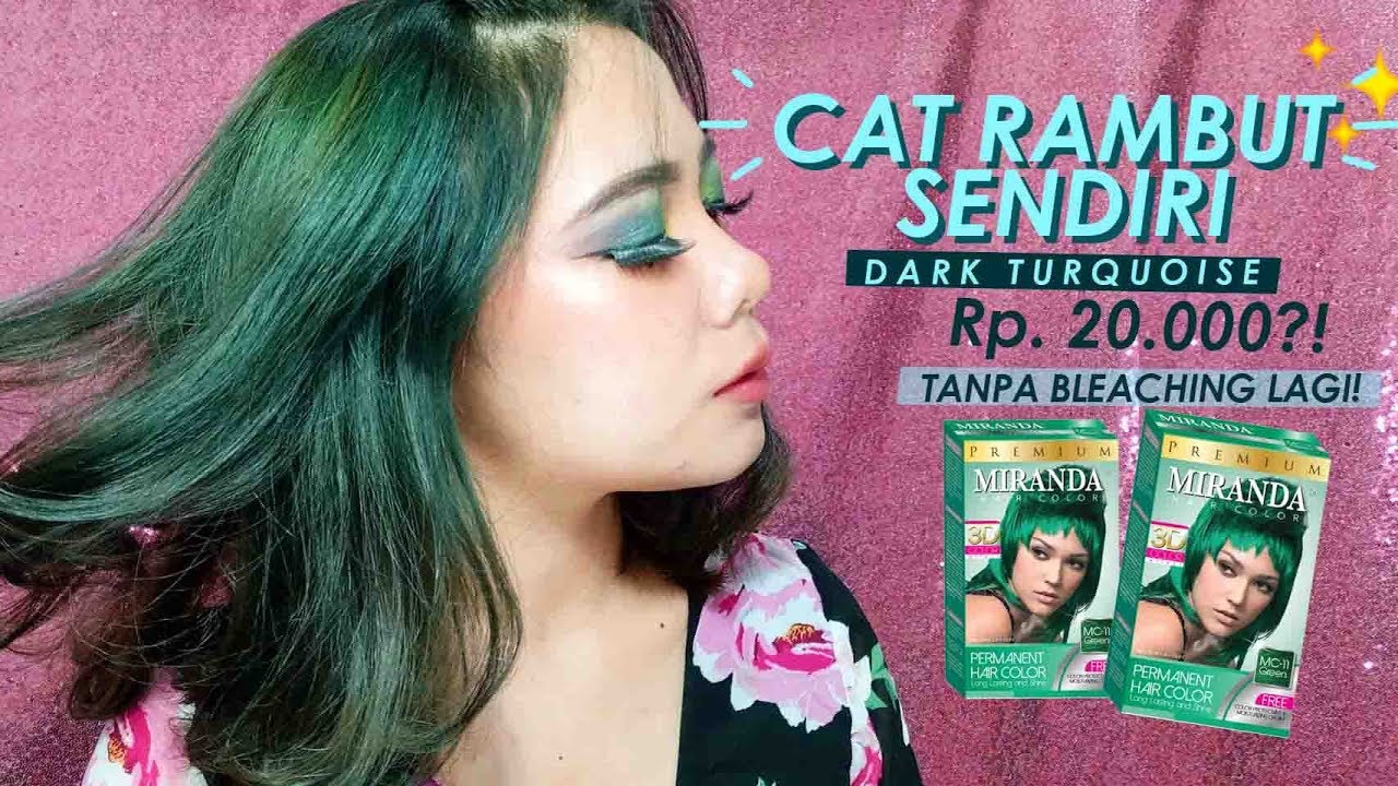  CAT  RAMBUT  DARK TURQUOISE MIRANDA  YouTube