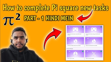💎 Pi Squared Full Guide Part 1 | Massive Airdrop Opportunity | Don’t miss it at any cost | in Hindi