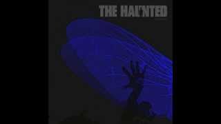 The Haunted - All Ends Well