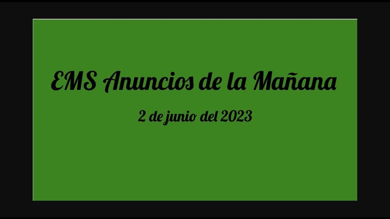 June 2 Morning Announcements Spanish YouTube