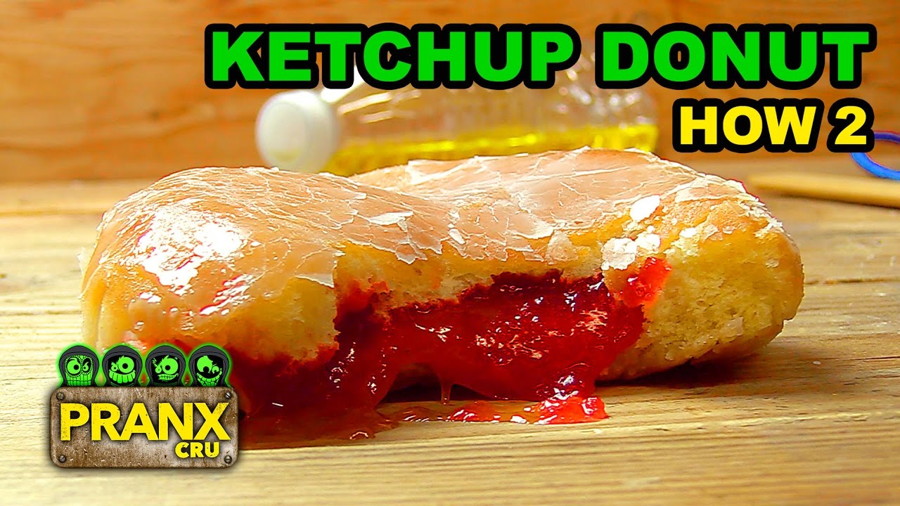 Tasty Tricks Ketchup Filled Donut Pranx Cru Youtube