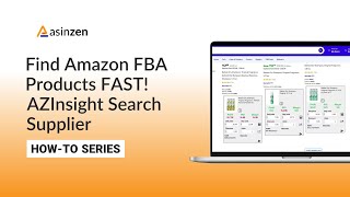 Find Amazon FBA Products FAST! AZInsight Search Supplier (Wholesalers, asinzen, Ecommerce)