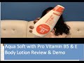 Creme 21Aqua Soft With Pro Vitamin B5 E Body Lotion Review Demo Affordable BodyCare