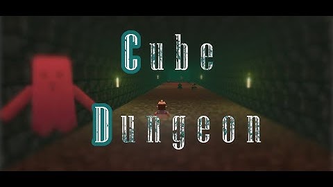 Cube Dungeon Official Gameplay Trailer