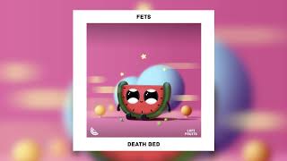 Fets - Death Bed (Lofi Hip Hop Remix)