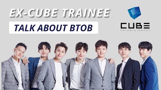 Former CUBE trainees talk about BTOB