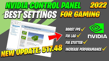 Nvidia Control Panel New update 517.48 (2022 FOR Best Setting Gaming)